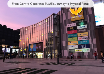 EUME's Journey to Physical Retail