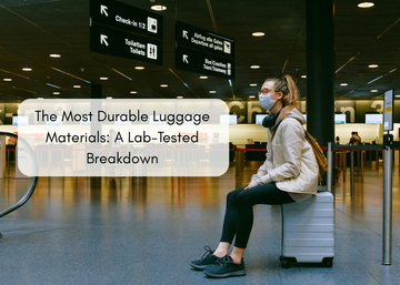 Most Durable Luggage Materials