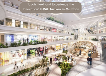 Touch, Feel, and Experience the Innovation: EUME Arrives in Mumbai