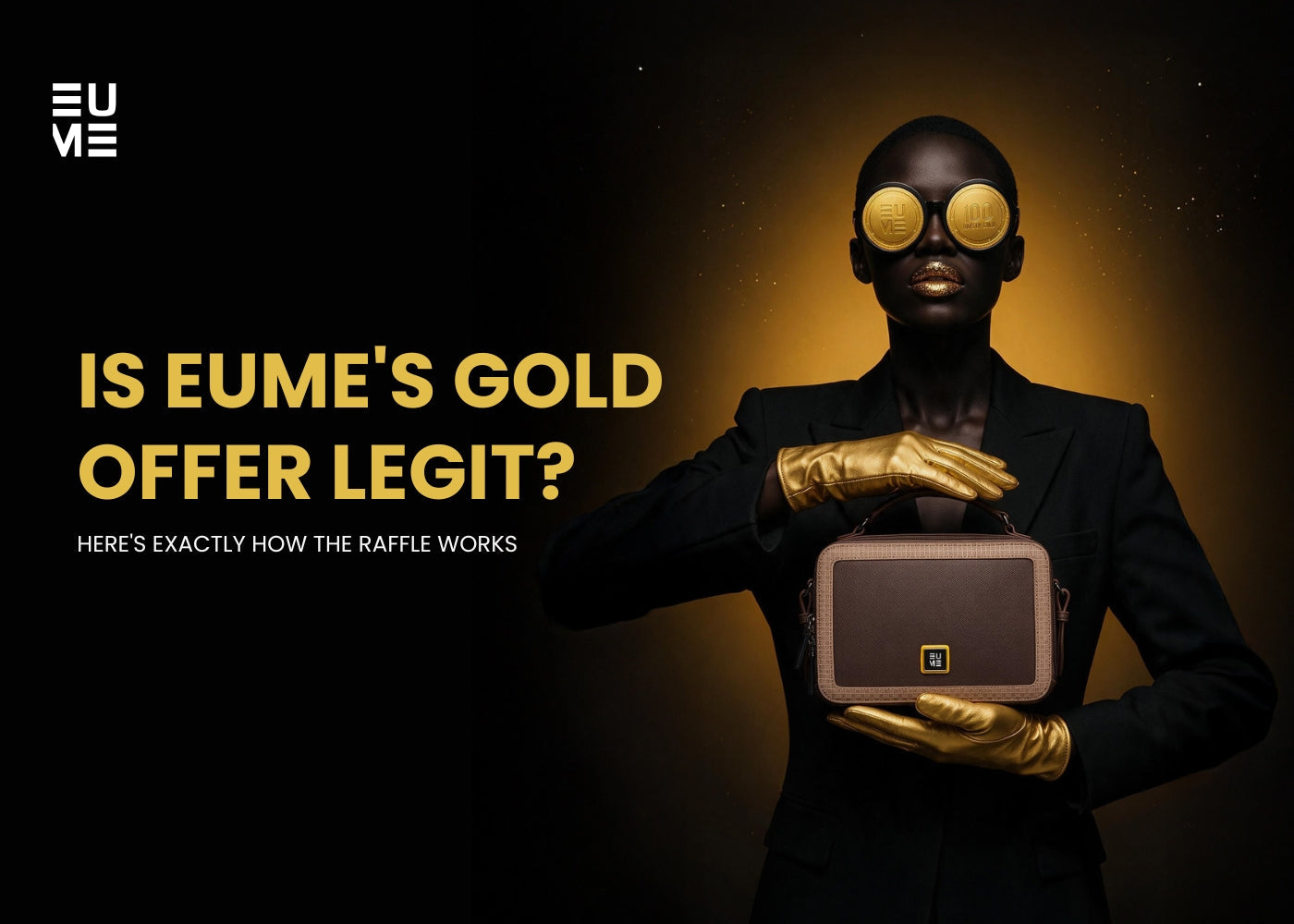 Is EUME's Gold Offer Legit? Here's Exactly How the Raffle Works
