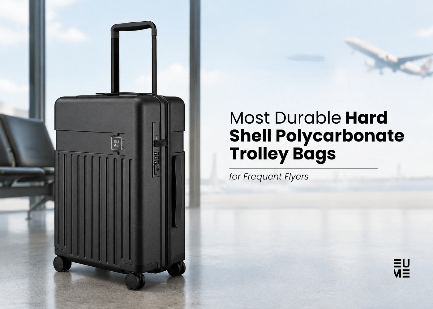 Most Durable Hard Shell Polycarbonate Trolley Bags for Frequent Flyers