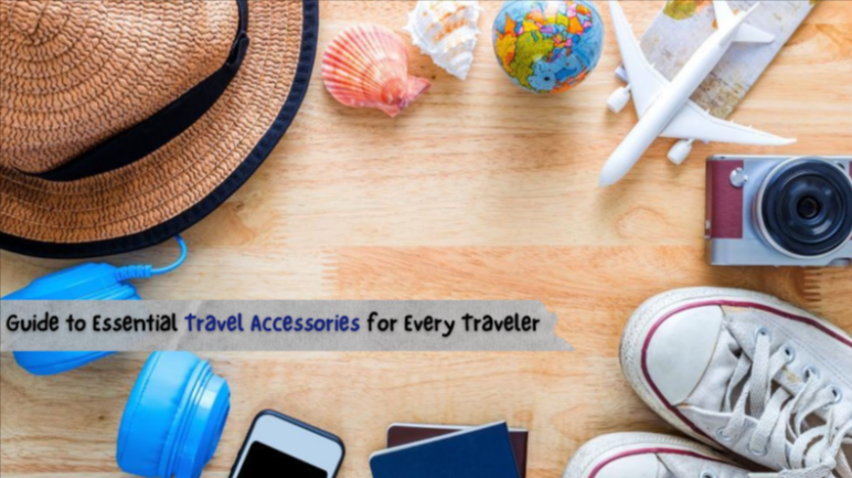 essential-travel-accessories-for-every-traveler