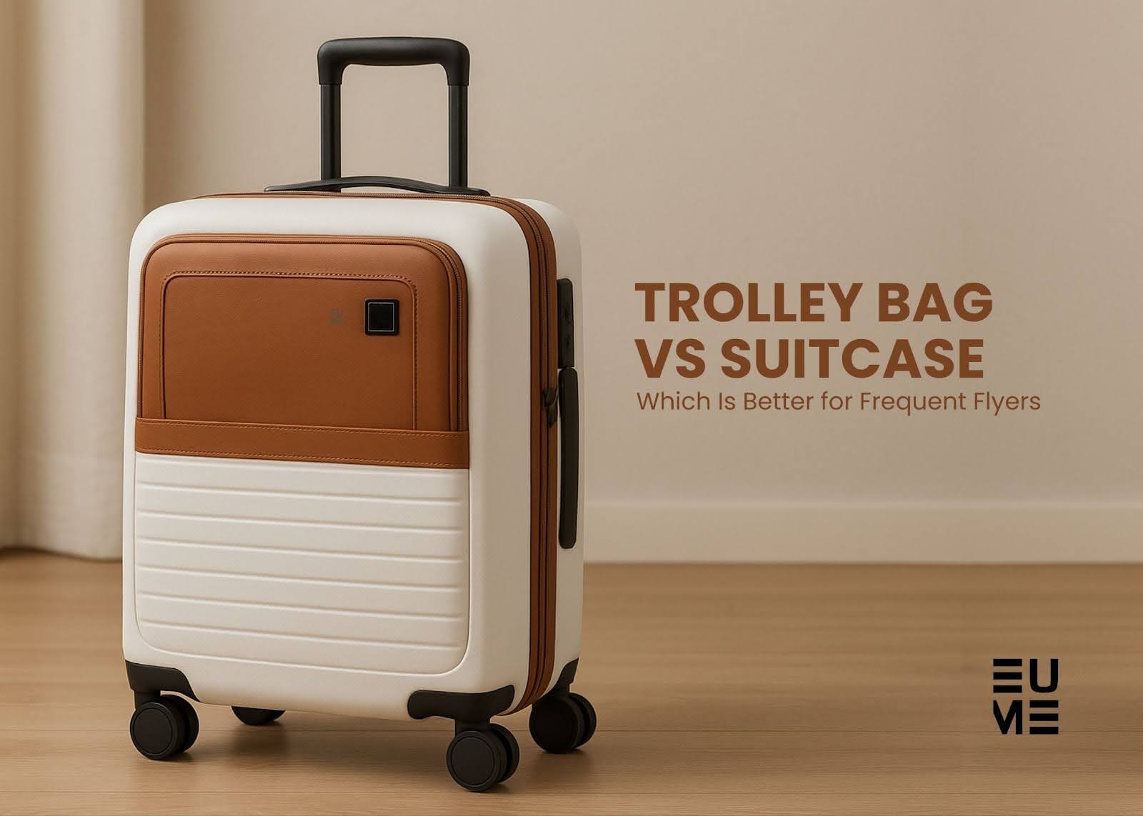 Trolley Bag vs Suitcase: Which Is Best for Frequent Flyers