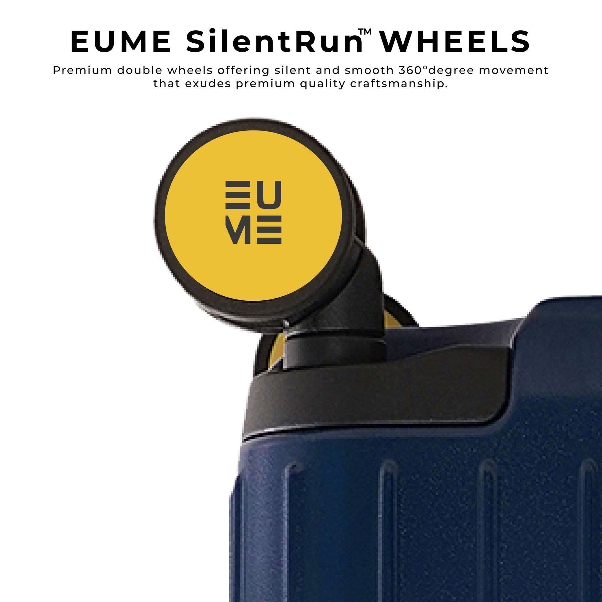 EUME SilentRun wheels for smooth, silent travel on Trunk Check-In Plus.