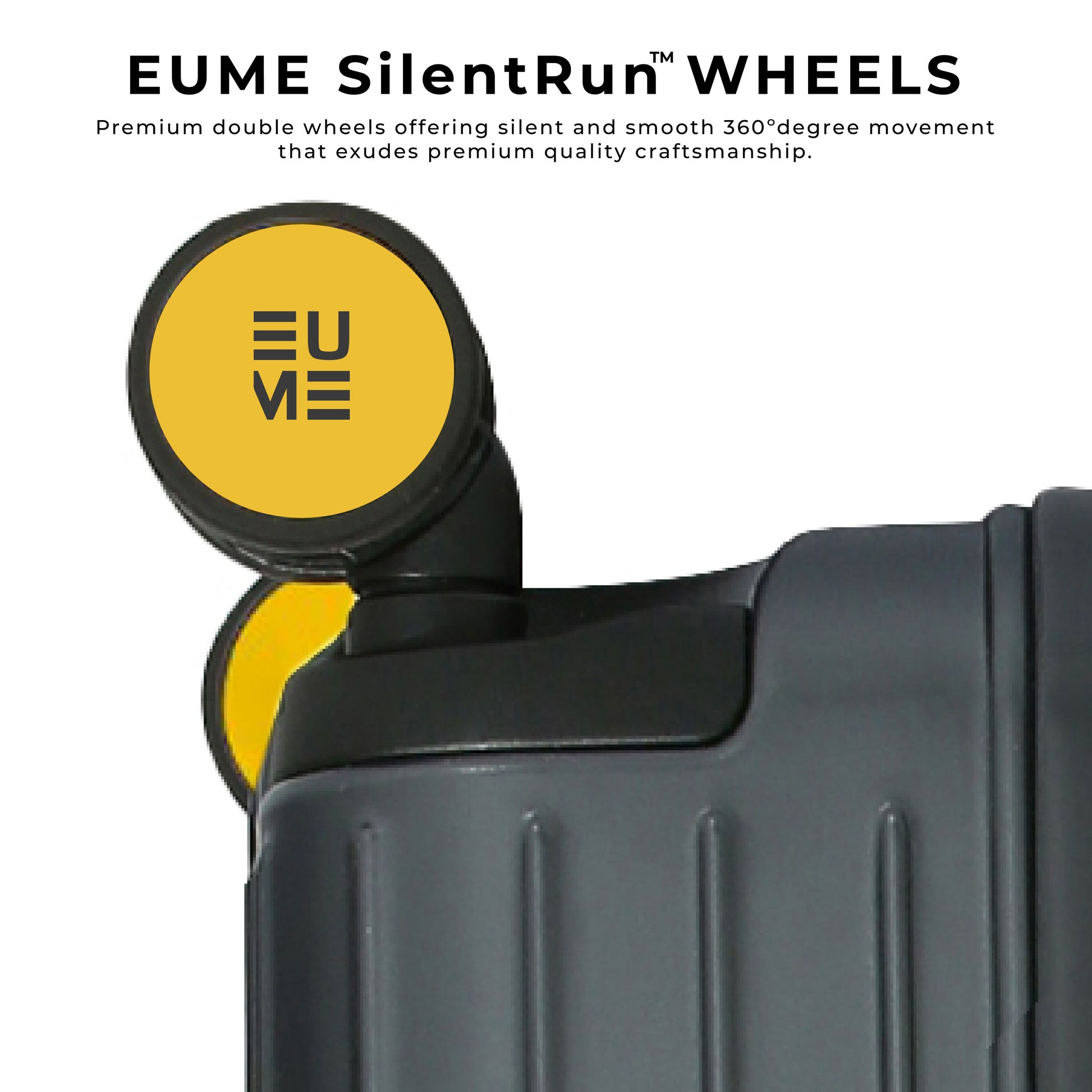 EUME SilentRun wheels on Trunk Check-In Plus for smooth travel.