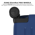 EUME SilentRun Pro Wheels for smooth 360-degree movement in travel bags.